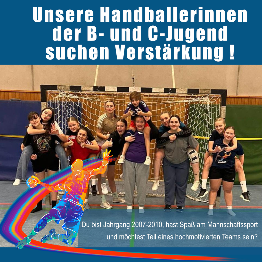 Handballerinnen der B- und C-Jugend suchen Verstärkung